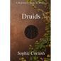 Druids: A Beginners Guide To Druids - Paperback
