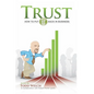 Trust - How to put IT back In business - Paperback