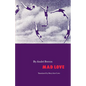 Mad Love - Paperback