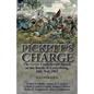 Pickett's Charge: the Great Confederate Attack at the Battle of Gettysburg, July 3rd, 1863 - Paperback