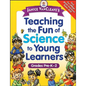 Janice Vancleave's Teaching the Fun of Science to Young Learners: Grades Pre-K Through 2 - Paperback