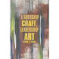 Leadership Craft, Leadership Art - Hardcover