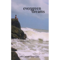 Evergreen Dreams - Paperback