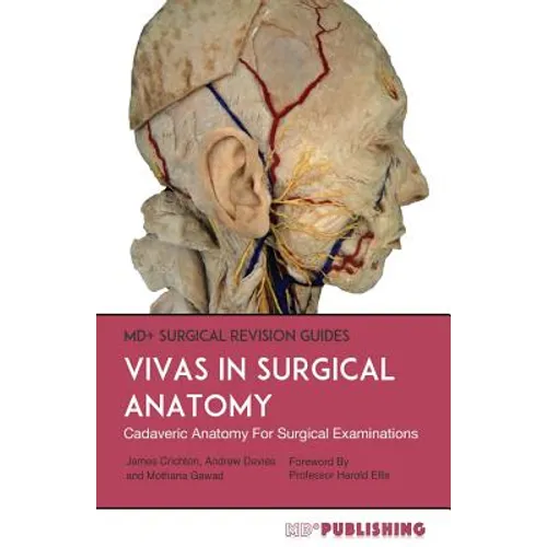 Vivas In Surgical Anatomy: Cadaveric Anatomy Vivas For Surgical Examinations - Paperback