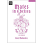 Mates in Chelsea - Paperback