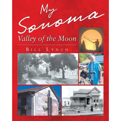 My Sonoma - Valley of the Moon - Paperback