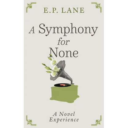 A Symphony for None - Paperback