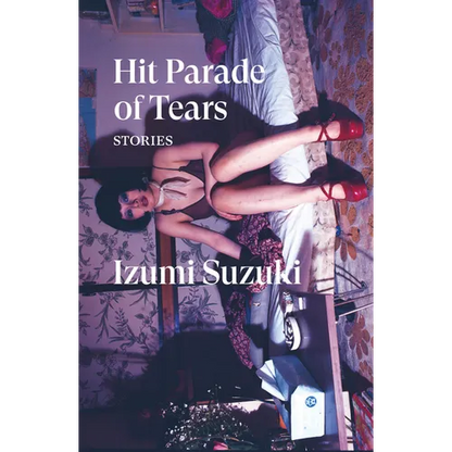 Hit Parade of Tears: Stories - Paperback