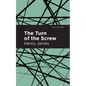 The Turn of the Screw - Hardcover