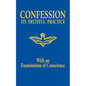 Confession: Its Fruitful Practice (with an Examination of Conscience) - Paperback