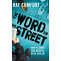The Word on the Street: How to Share The Gospel In The Open Air - Hardcover