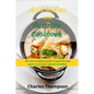 Acid Reflux and Gastritis cookbook: 2 manuscripts: the new complete guide on gastritis and gastric acid with natural remedies. More than 100 recipes a - Paperback