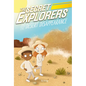 The Secret Explorers and the Desert Disappearance - Hardcover