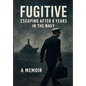 Fugitive - Hardcover
