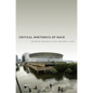 Critical Rhetorics of Race - Paperback