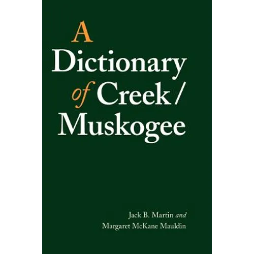 A Dictionary of Creek/Muskogee - Paperback