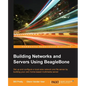 Building Network and Servers Using Beaglebone - Paperback
