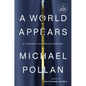 A World Appears: A Journey Into Consciousness - Paperback