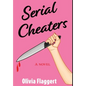 Serial Cheaters - Hardcover