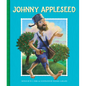 Johnny Appleseed - Library Binding