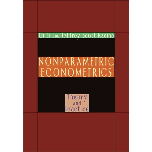 Nonparametric Econometrics: Theory and Practice - Paperback