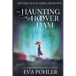 The Haunting of Hoover Dam - Paperback