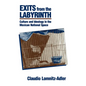 Exits from the Labyrinth: Culture & Ideology in the Mexican National Space - Hardcover
