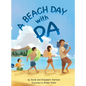 A Beach Day with Pa - Hardcover