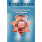 Mothermelters: The inside story of Cryonics and the Dora Kent Homicide - Paperback