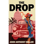 The Drop - Hardcover