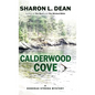 Calderwood Cove: A Deborah Strong Mystery - Hardcover