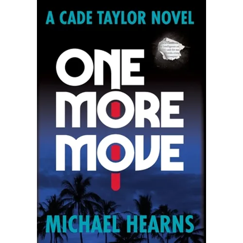 One More Move: A Cade Taylor Novel - Hardcover