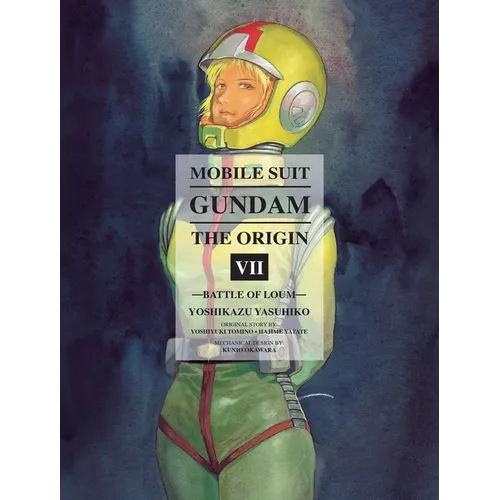 Mobile Suit Gundam: The Origin 7: Battle of Loum - Hardcover