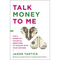 Talk Money to Me: The 8 Essential Financial Questions to Discuss with Your Partner - Hardcover