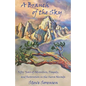 A Branch of The Sky: Fifty Years of Adventure, Tragedy, and Restoration in the Sierra Nevada - Paperback