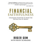 Financial Faithfulness: Unlocking Scripture to Avoid the Distraction of Money - Hardcover