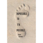 Impossible to I'm Possible - Paperback