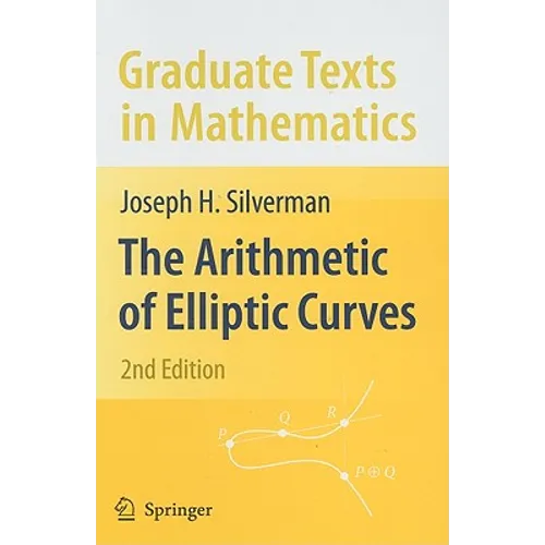 The Arithmetic of Elliptic Curves - Hardcover