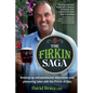 The Firkin Saga: Brewing up entrepreneurial adventures and pioneering tales with the Prince of Ales - Paperback