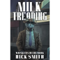 Milk Treading - Paperback