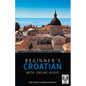 Beginner's Croatian with Online Audio - Paperback
