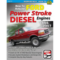 How to Rebuild Ford Power Stroke Diesel - Paperback
