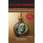The 24-Hour Turnaround (2nd Edition): How Amazing Entrepreneurs Succeed in Tough Times - Hardcover