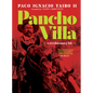 Pancho Villa: A Revolutionary Life - Hardcover