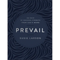 Prevail: 365 Days of Enduring Strength from God's Word - Leather