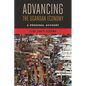 Advancing the Ugandan Economy: A Personal Account - Paperback