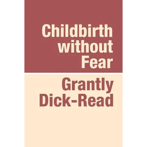 Childbirth Without Fear Large Print - Paperback
