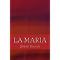 La Maria - Paperback