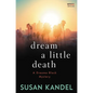 Dream a Little Death: A Dreama Black Mystery - Paperback