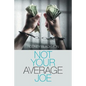 Not Your Average Joe - Paperback
